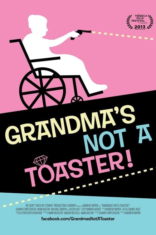 Grandma's Not a Toaster poster