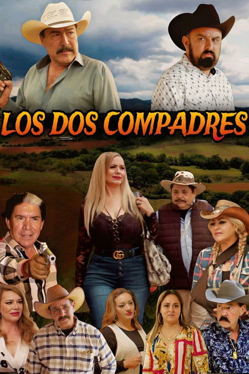 Los Dos Compadres - La Mujer de Todos poster