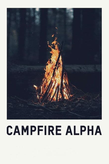 Campfire Alpha poster