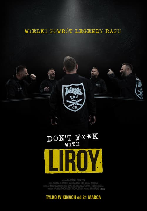 Don't F**k with Liroy poster