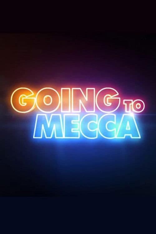 Going to Mecca poster