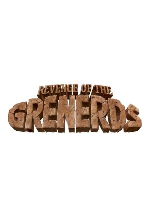 Revenge of the Grenerds poster