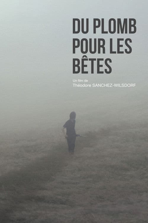 Du plomb pour les bêtes poster