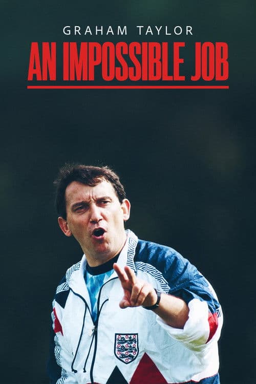Graham Taylor: An Impossible Job poster