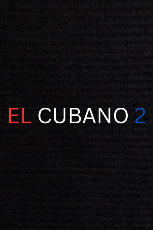 El Cubano 2 poster