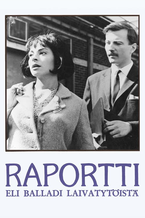 Raportti eli balladi laivatytöistä poster