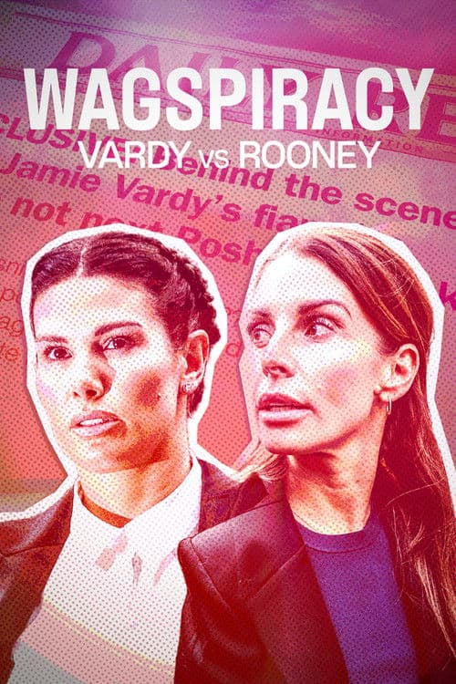 Wagspiracy: Vardy v Rooney poster