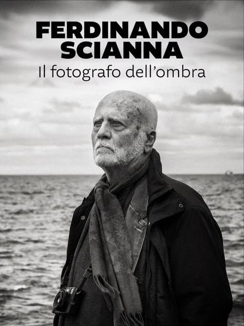Ferdinando Scianna - Il fotografo dell'ombra poster
