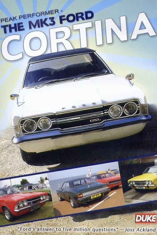 Peak Performers - The Mk3 Ford Cortina poster