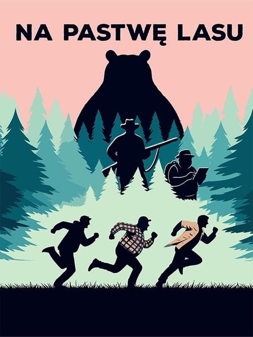 Na pastwę lasu poster