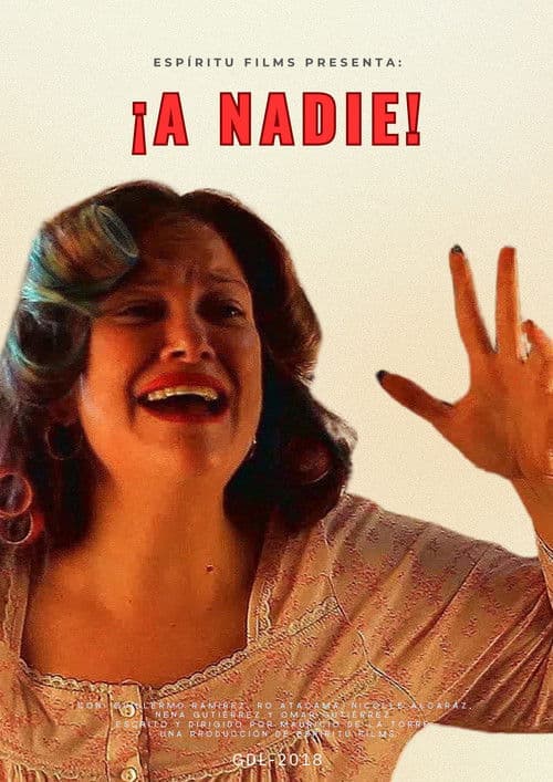 ¡A nadie! poster