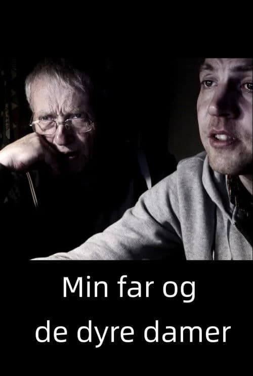 Min far og de dyre damer