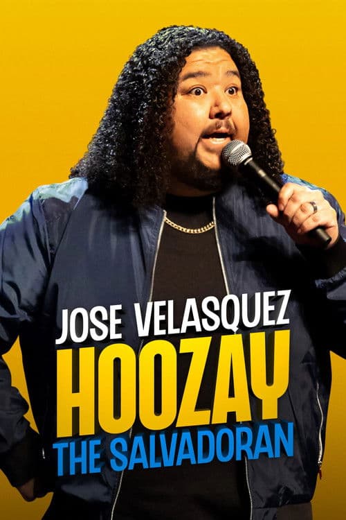 Jose Velasquez: Hoozay the Salvadoran poster
