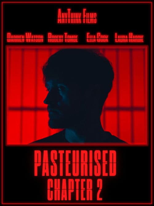 Pasteurised: Chapter 2 poster