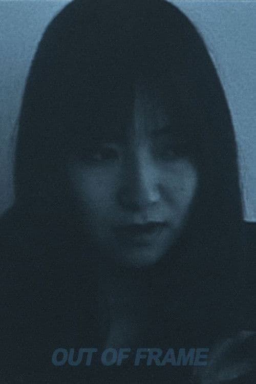 Out of Frame poster