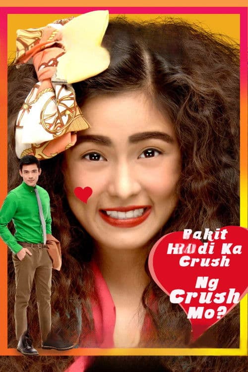 Why Your Crush Doesn't Have a Crush on You? poster