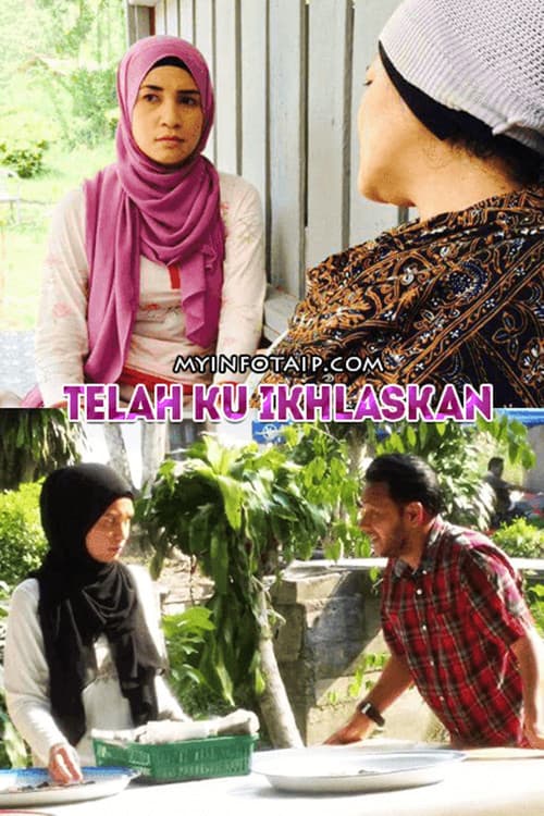 Telah Ku Ikhlaskan poster