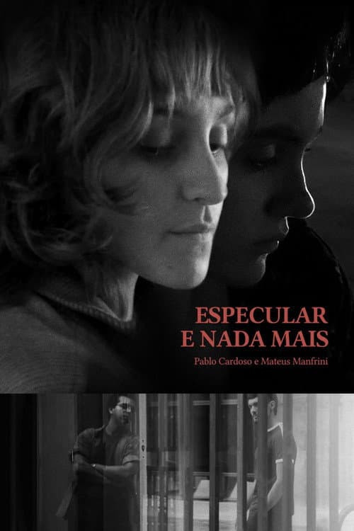 Especular e Nada Mais poster