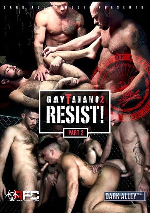 Gaytanamo 2: Resist Part 2 poster