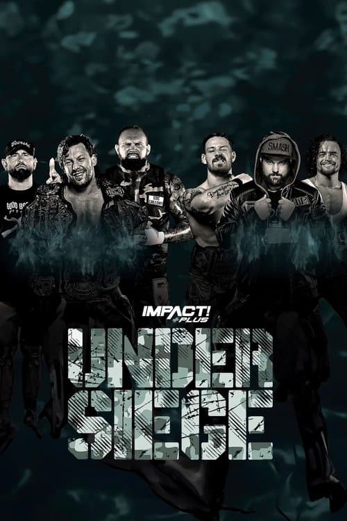 IMPACT Wrestling: Under Siege 2021 poster