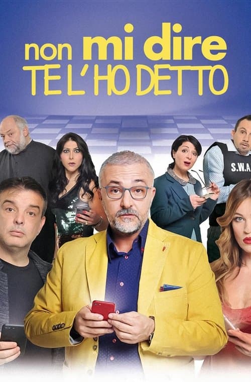 Non mi dire te l'ho detto poster