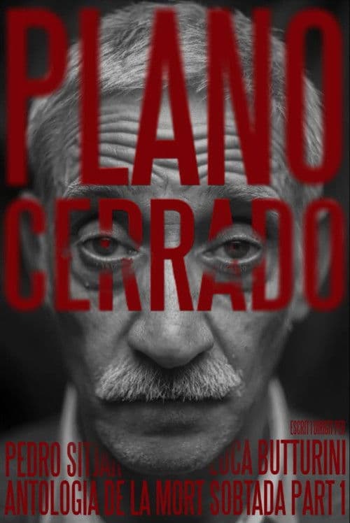 Antologia de la mort sobtada Part 1: "Plano Cerrado" poster
