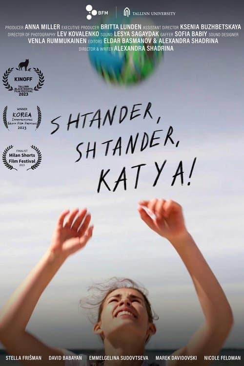 Shtander, Shtander, Katya! poster