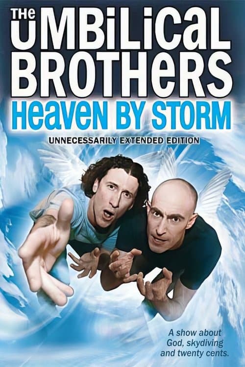 The Umbilical Brothers: Heaven by Storm poster
