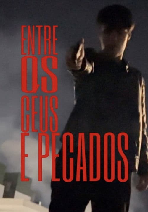Entre os Céus e Pecados poster