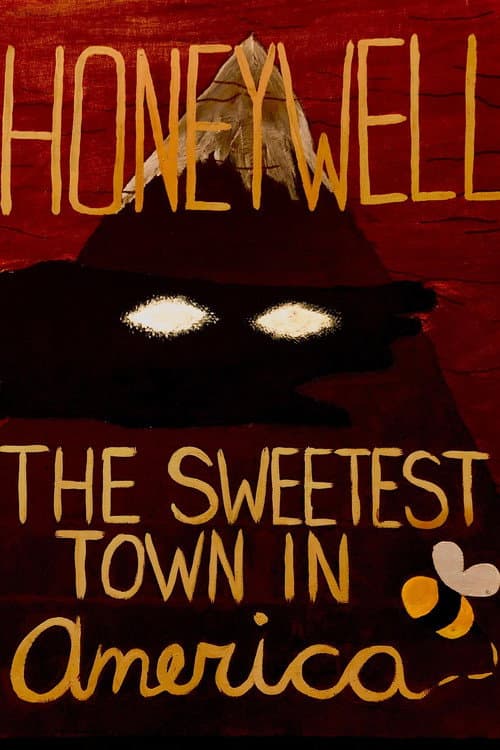 Honeywell (the Sweetest Town in America) poster