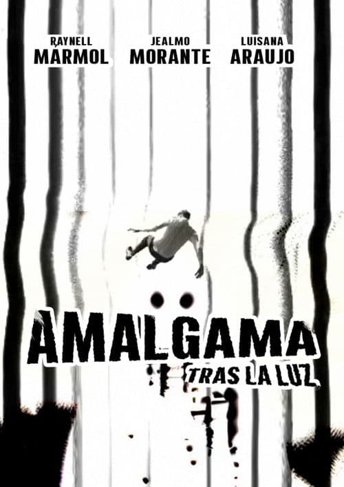 Amalgama tras la luz poster
