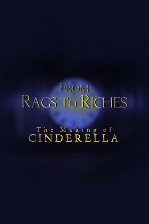 From Rags to Riches: The Making of Cinderella poster