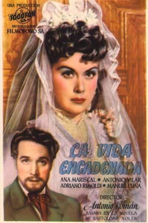 La vida encadenada poster