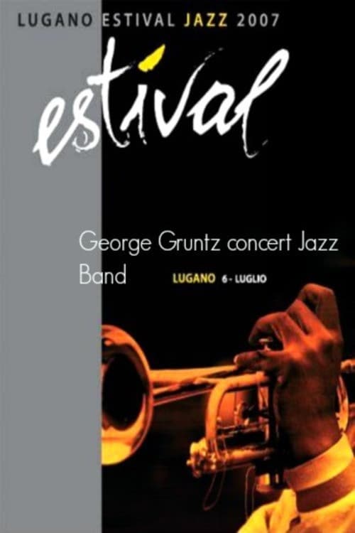 George Gruntz Concert Jazz Band-Estival Jazz Lugano poster