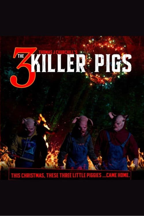 The 3 Killer Pigs poster