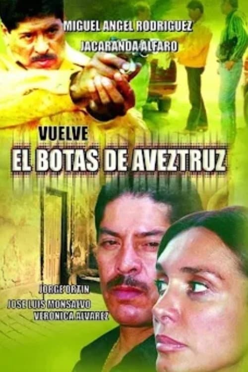 Vuelve el botas de avestruz poster