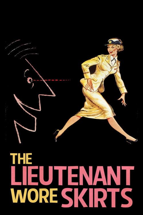 The Lieutenant Wore Skirts poster