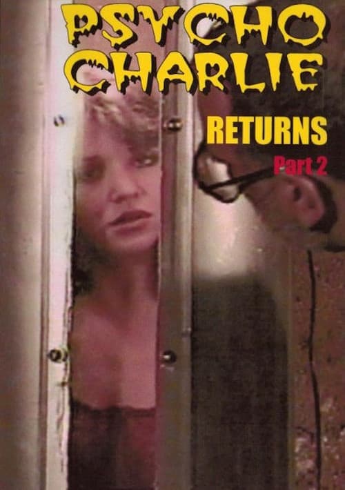 Psycho Charlie Returns: Part 2 poster