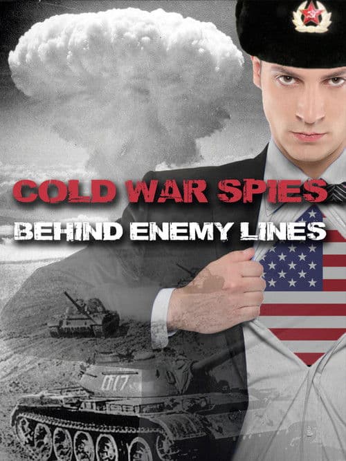 Cold War Spies Behind Enemy Lines poster