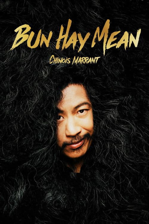 Bun Hay Mean : le Chinois marrant poster