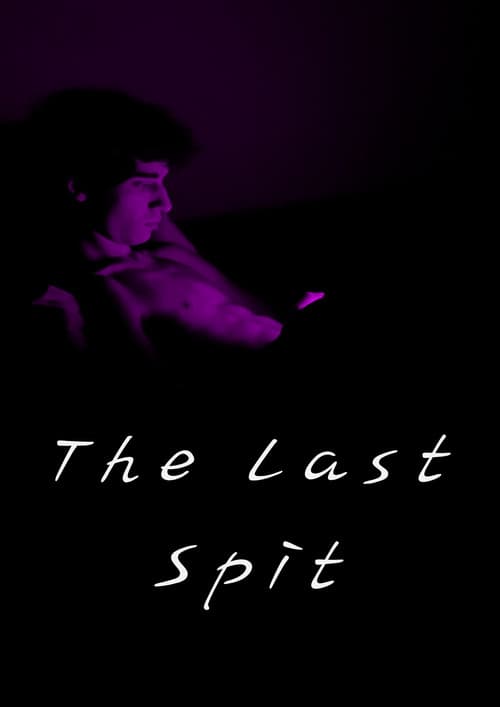 The last spit poster