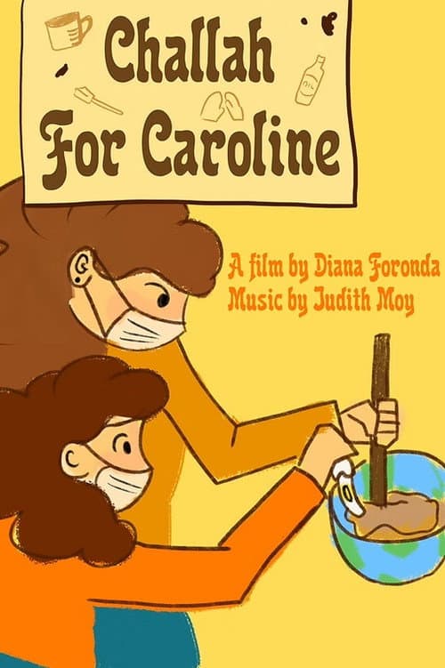 Challah for Caroline poster
