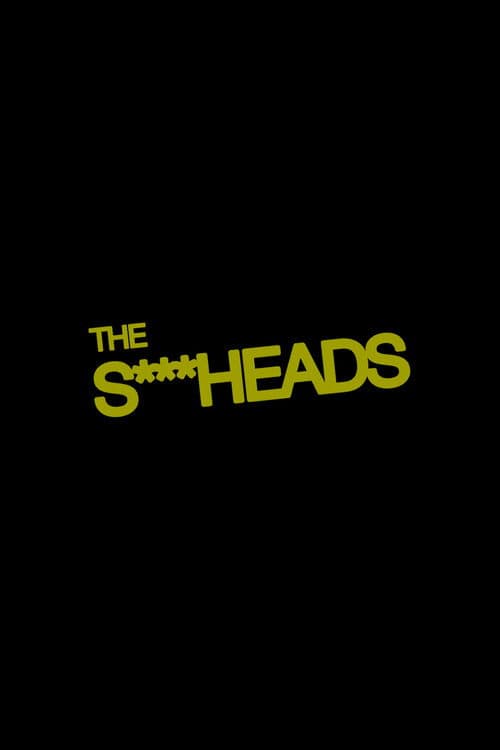 The Shitheads poster