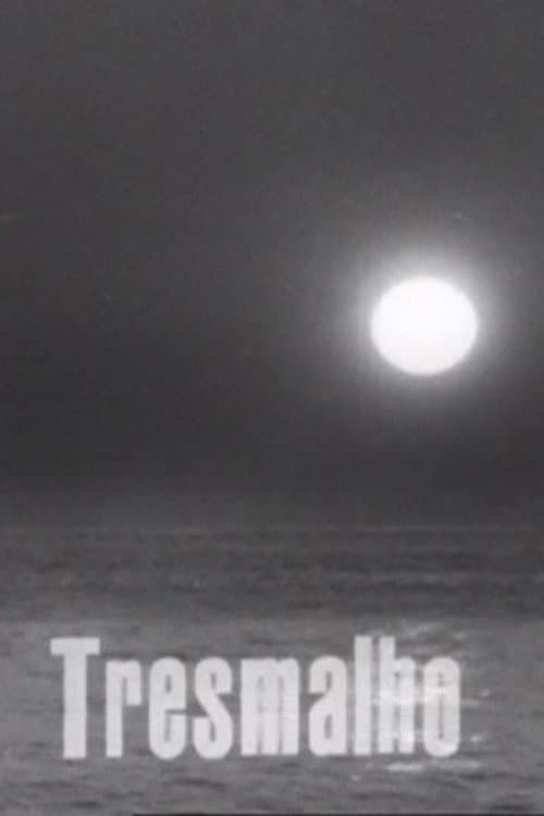 Tresmalho poster