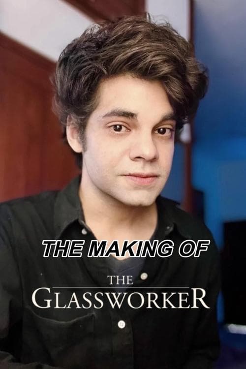 The Making of 'The Glassworker' poster