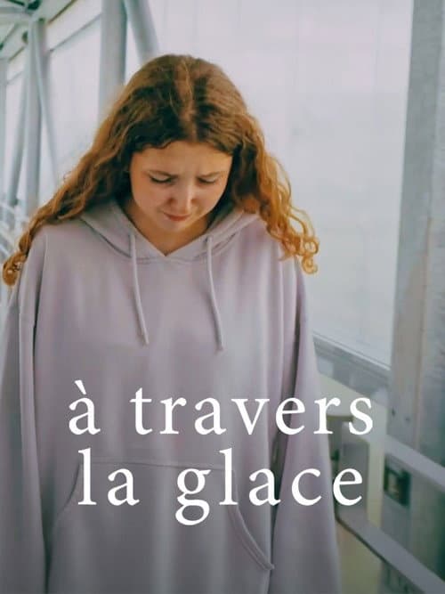 À travers la glace poster