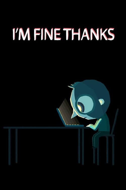 I'm Fine, Thanks poster