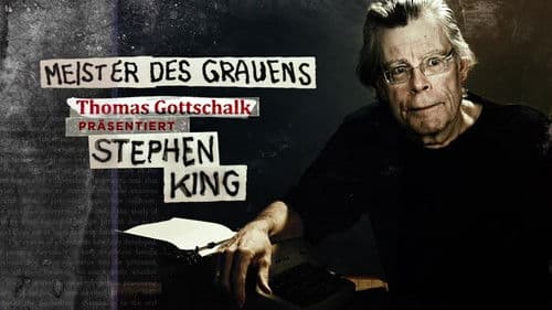 Meister des Grauens - Thomas Gottschalk präsentiert Stephen King poster