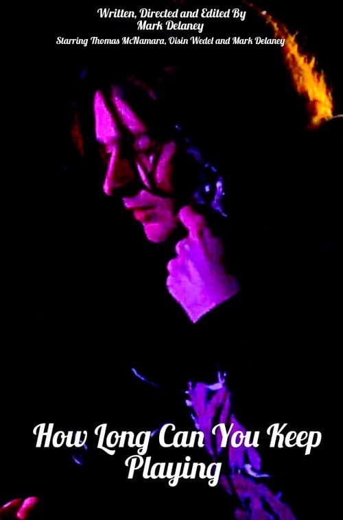 How Long Can You Keep Playing poster