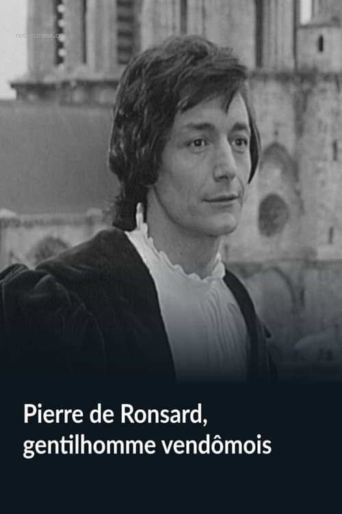 Pierre de Ronsard, Gentleman from Vendôme poster